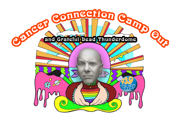 THE FINAL Cancer Connection Camp Out: The Grateful Dead Thunderdome