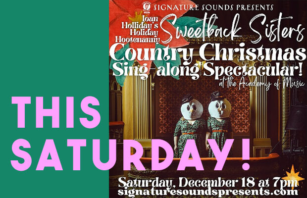 Make merry this weekend with the Sweetback Sisters!