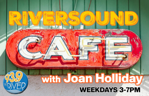 The Riversound Cafe with Joan Holliday: Afternoons on The River The Riversound Cafe with Joan Holliday: Afternoons on The River